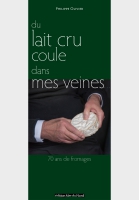 Du lait cru coule dans mes veines, Philippe OLIVIER
